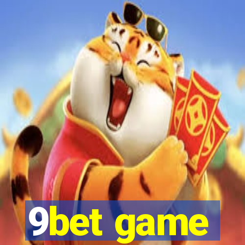 9bet game